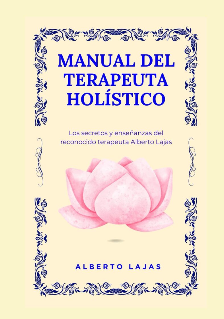MANUAL DEL TERAEPUTA HOLISTICO