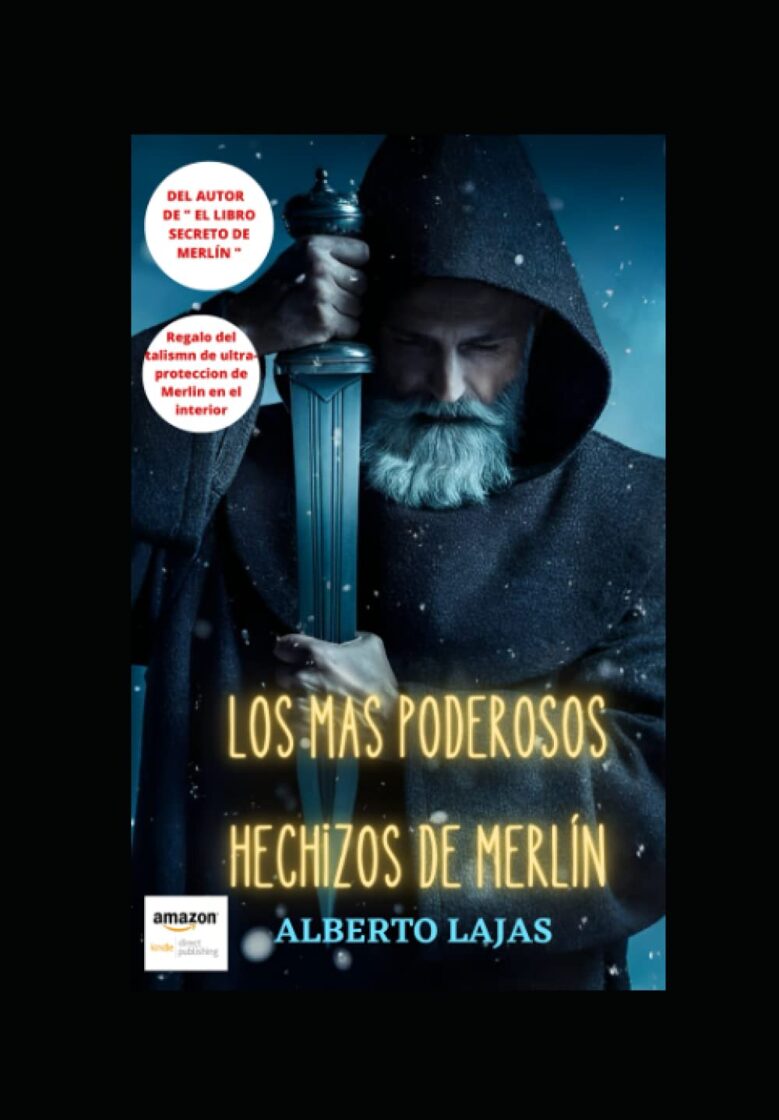 LOS MAS PODEROSOS HECHIZOS DE MERLÍN