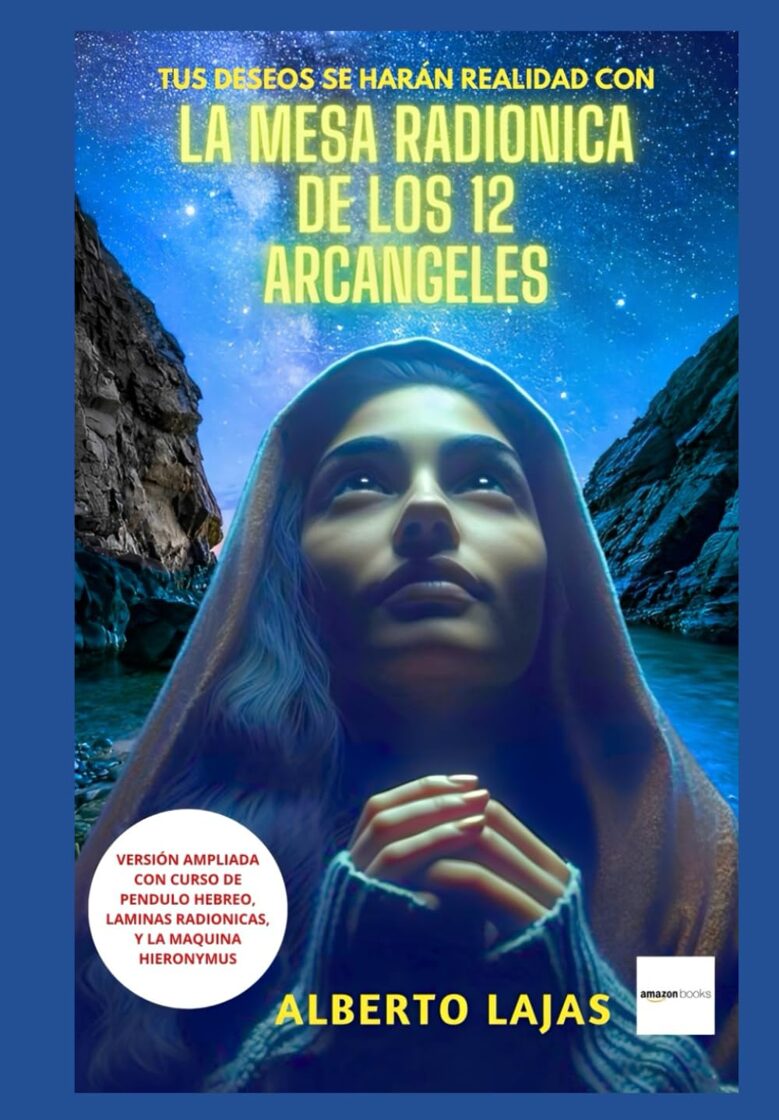 LA MESA RADIONICA DE LOS DOCE ARCANGELES